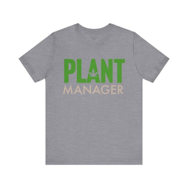 Plant Manager Tee Design 1 - Image 41