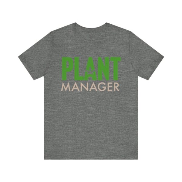 Plant Manager Tee Design 1 - Image 17