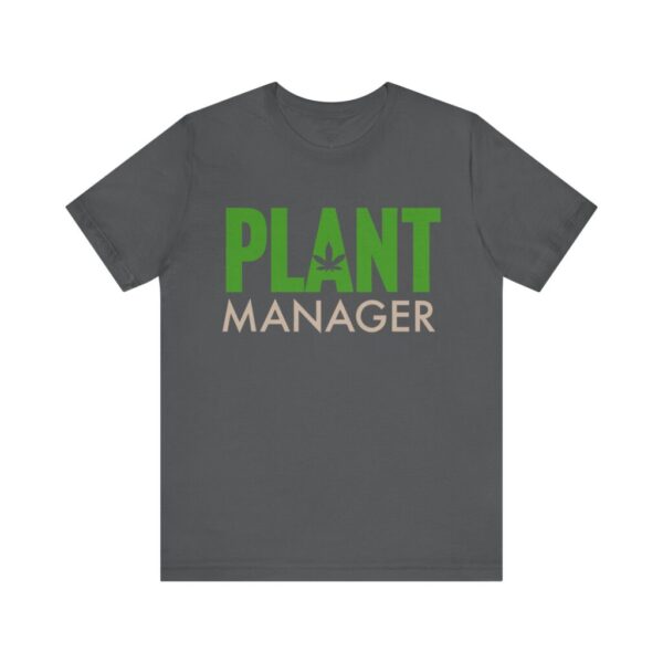 Plant Manager Tee Design 1 - Image 45