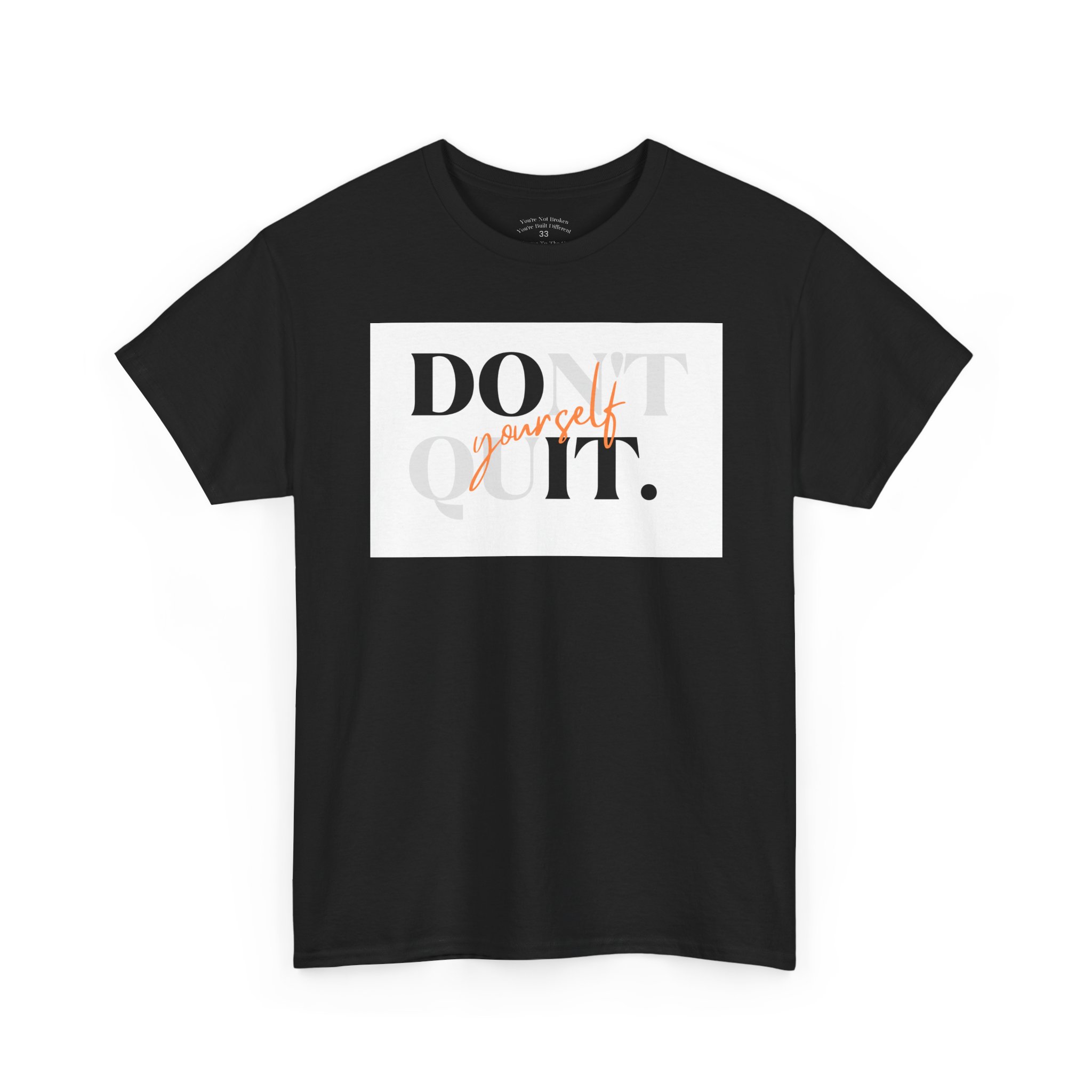 Do It Don't Quit Tee — Motivational Cheeky Cotton T-Shirt - Image 3